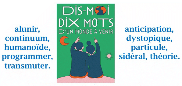 Dis Moi Dix Mots - Soirée Francophonie 2026